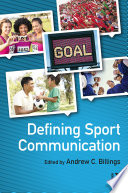 Defining sport communication /