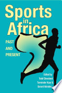 Sports in Africa, past and present /