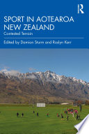 Sport in Aotearoa/New Zealand : contested terrain /