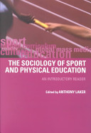 The sociology of sport and physical education : an introductory reader /