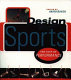 Design for sports : the cult of performance /