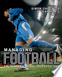 Managing football : an international perspective /