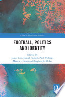 Football, politics and identity /
