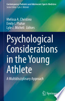 Psychological considerations in the young athlete : a multidisciplinary approach /