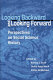 Looking backward and looking forward : perspectives on social science history /
