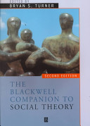 The Blackwell companion to social theory /