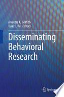 Disseminating behavioral research /