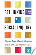 Rethinking social inquiry : diverse tools, shared standards /