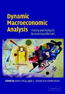 Dynamic macroeconomic analysis : theory and policy in general equilibrium /