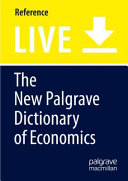 The new Palgrave dictionary of economics.