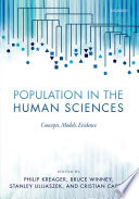 Population in the human sciences : concepts, models, evidence /