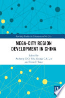 Mega-city region development in China /