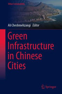Green infrastructure in Chinese cities /