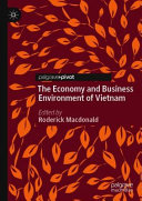 The economy and business environment of Vietnam /