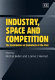 Industry, space, and competition : the contribution of economists of the past /