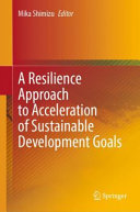 A resilience approach to acceleration of sustainable development goals /