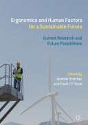Ergonomics and human factors for a sustainable future : current research and future possibilities /