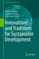Innovations and traditions for sustainable development /