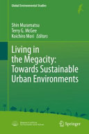 Living in the megacity : towards sustainable urban environments /