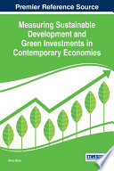 Measuring sustainable development and green investments in contemporary economies /