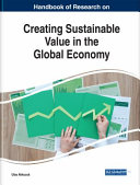 Recent developments on creating sustainable value in the global economy /