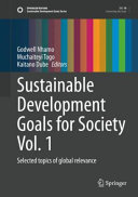 Sustainable development goals for society. selected topics of global relevance /