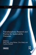 Transdisciplinary research and practice for sustainability outcomes /