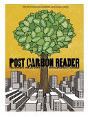 The post carbon reader : managing the 21st century's sustainability crises /