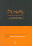 Poverty : a persistent global reality /