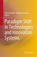Paradigm shift in technologies and innovation systems /