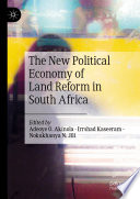 The new political economy of land reform in South Africa /