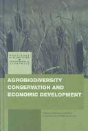 Agrobiodiversity conservation and economic development /