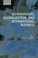 Governments, globalization, and international business /