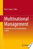Multinational management : a casebook on Asia's global market leaders /