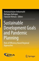 Sustainable development goals and pandemic planning : role of efficiency based regional approaches /