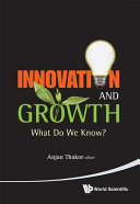 Innovation and growth : what do we know? /