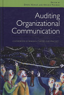 Auditing organizational communication : a handbook of research, theory and practice /