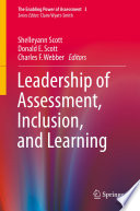 Leadership of assessment, inclusion, and learning /