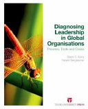 Diagnosing leadership in global organisations : theories, tools and cases /