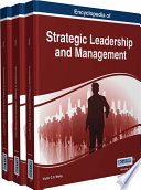 Encyclopedia of strategic leadership and management /