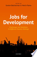 Jobs for development : challenges and solutions in different country settings /