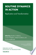Routine dynamics in action : replication and transformation /