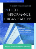 On high performance organizations : a leader to leader guide /
