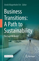 Business transitions : a path to sustainability : the CapSEM model /