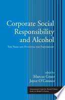 Corporate social responsibility and alcohol : the need and potential for partnership /