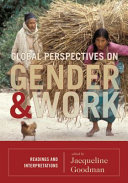 Global perspectives on gender and work : readings and interpretations /