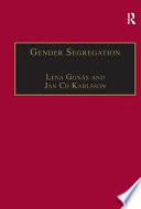 Gender segregation : divisions of work in post-industrial welfare states /