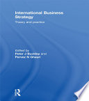 International business strategy : theory and practice /