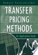 Transfer pricing methods : an applications guide /