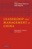 Leadership and management in China : philosophies, theories, and practices /
